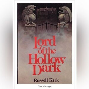 Lord of the Hollow Dark St. Martin's Press 1979 by Russell Kirk Hardcover‎